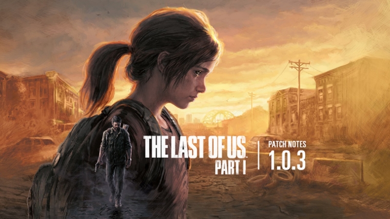 Очередной патч для PC-версии The Last of Us Part I устраняет проблемы с управлением, улучшает интерфейс и добавляет новые настройки звука