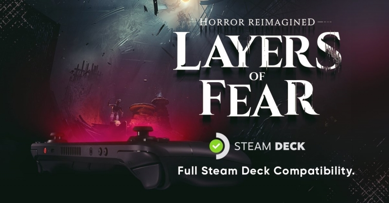 Ужасы творческих личностей обрели компактную форму: хоррор Layers of Fear (2023) стал полностью совместим со Steam Deck 