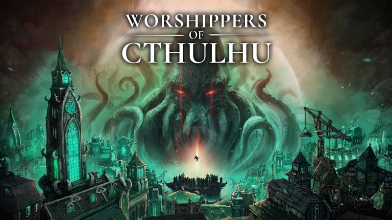 Неожиданная интерпретация книг Лавкрафта: анонсирована градостроительная стратегия Worshippers of Cthulhu